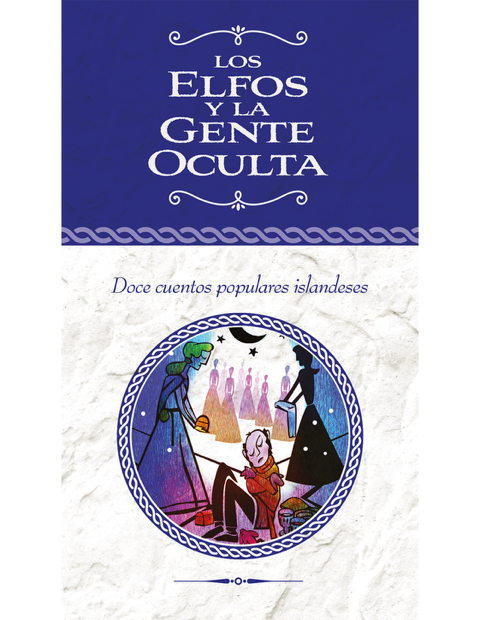 Los elfos y la gente oculta