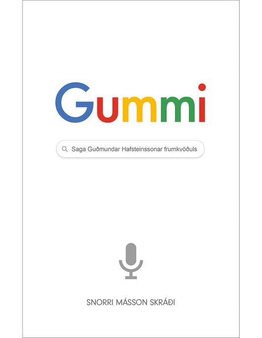 Gummi - Saga Guðmundar Hafsteinssonar
