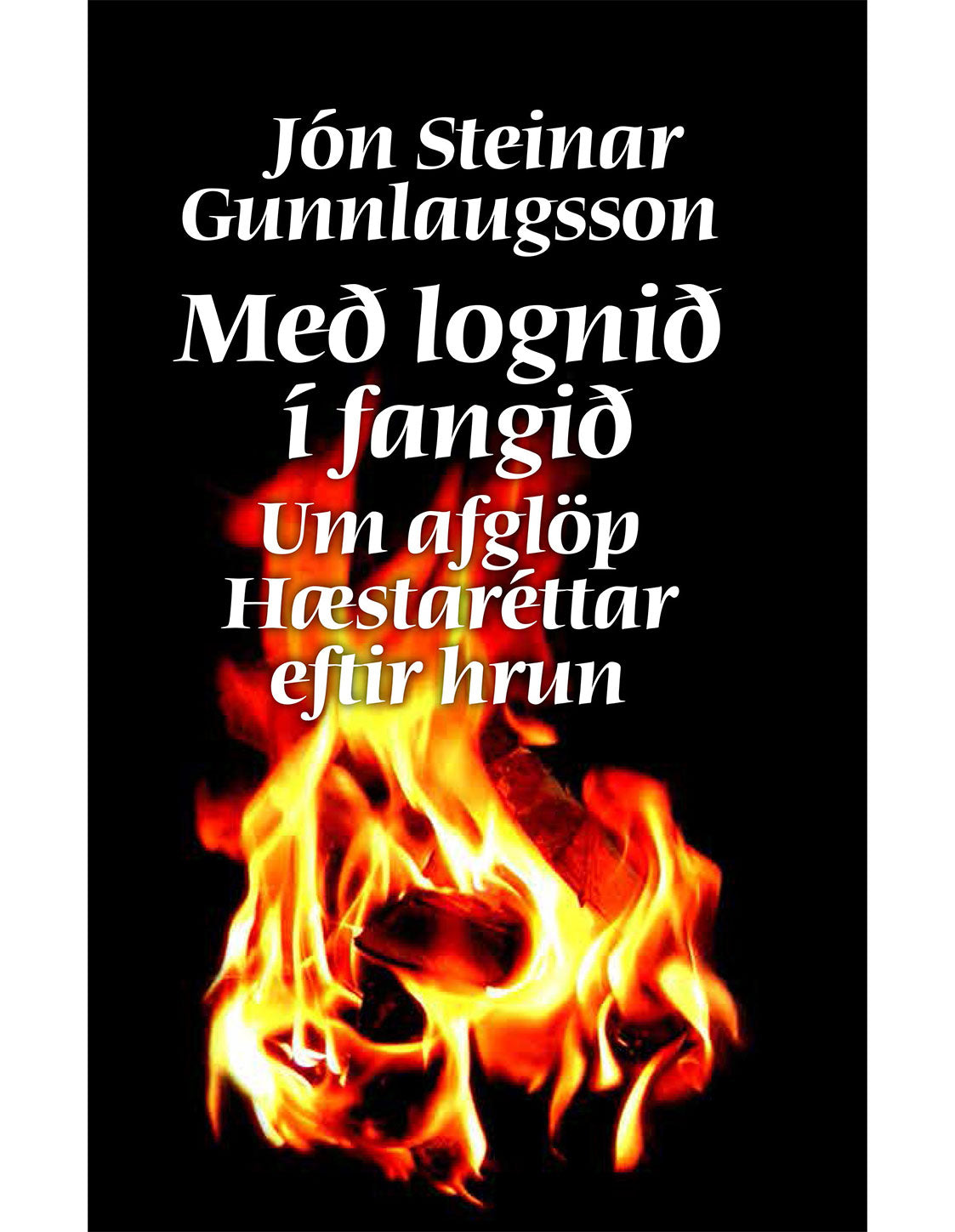 Með lognið í fangið