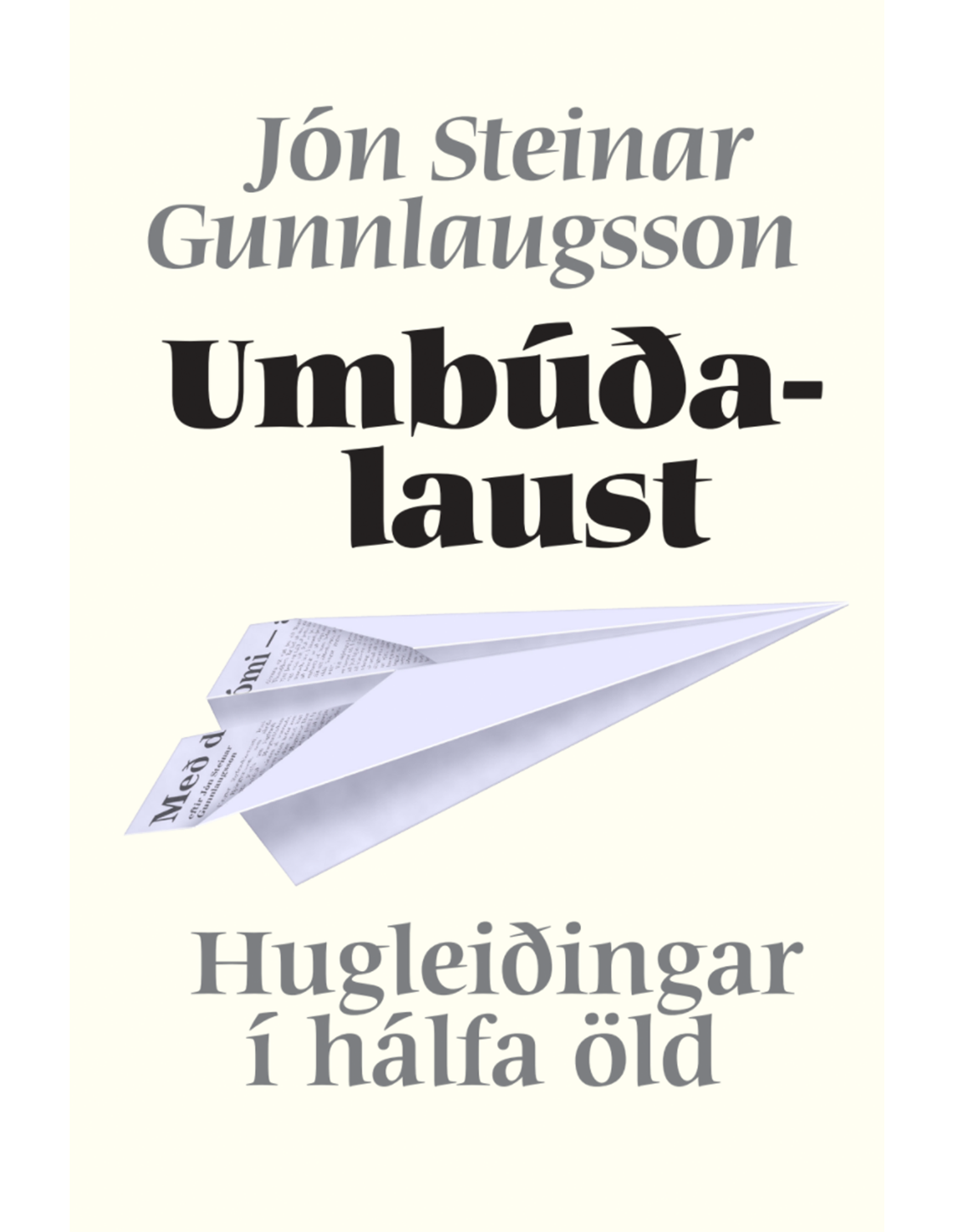 Umbúðalaust - Hugleiðingar í hálfa öld