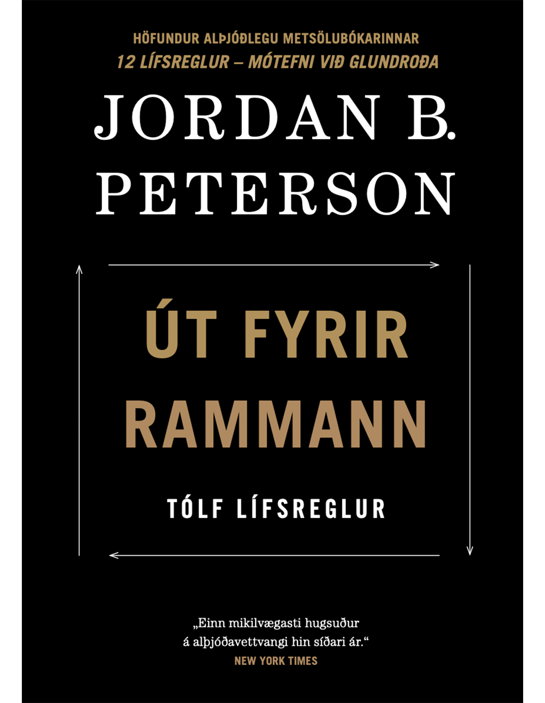 Út fyrir rammann - Tólf lífsreglur
