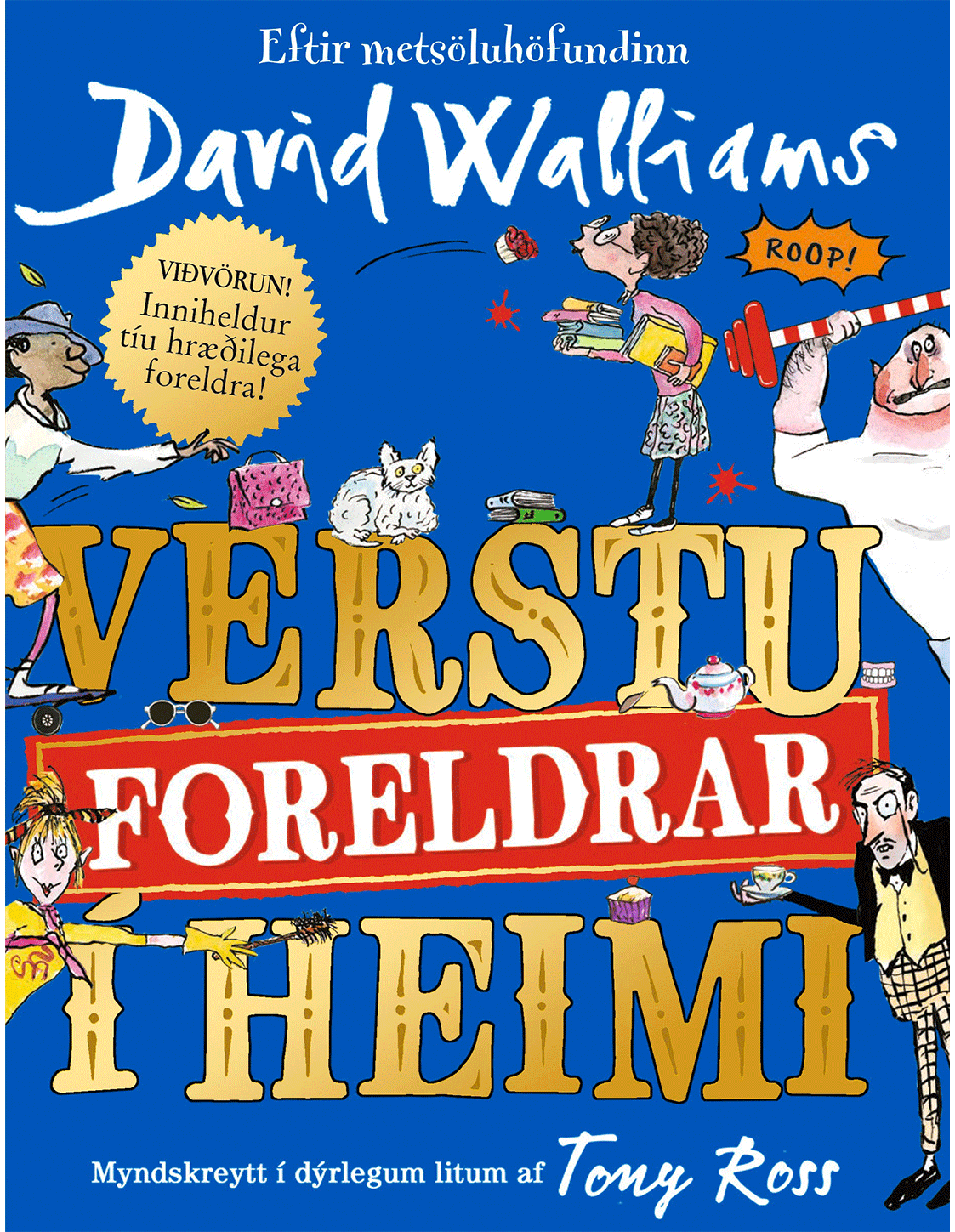 Verstu foreldrar í heimi