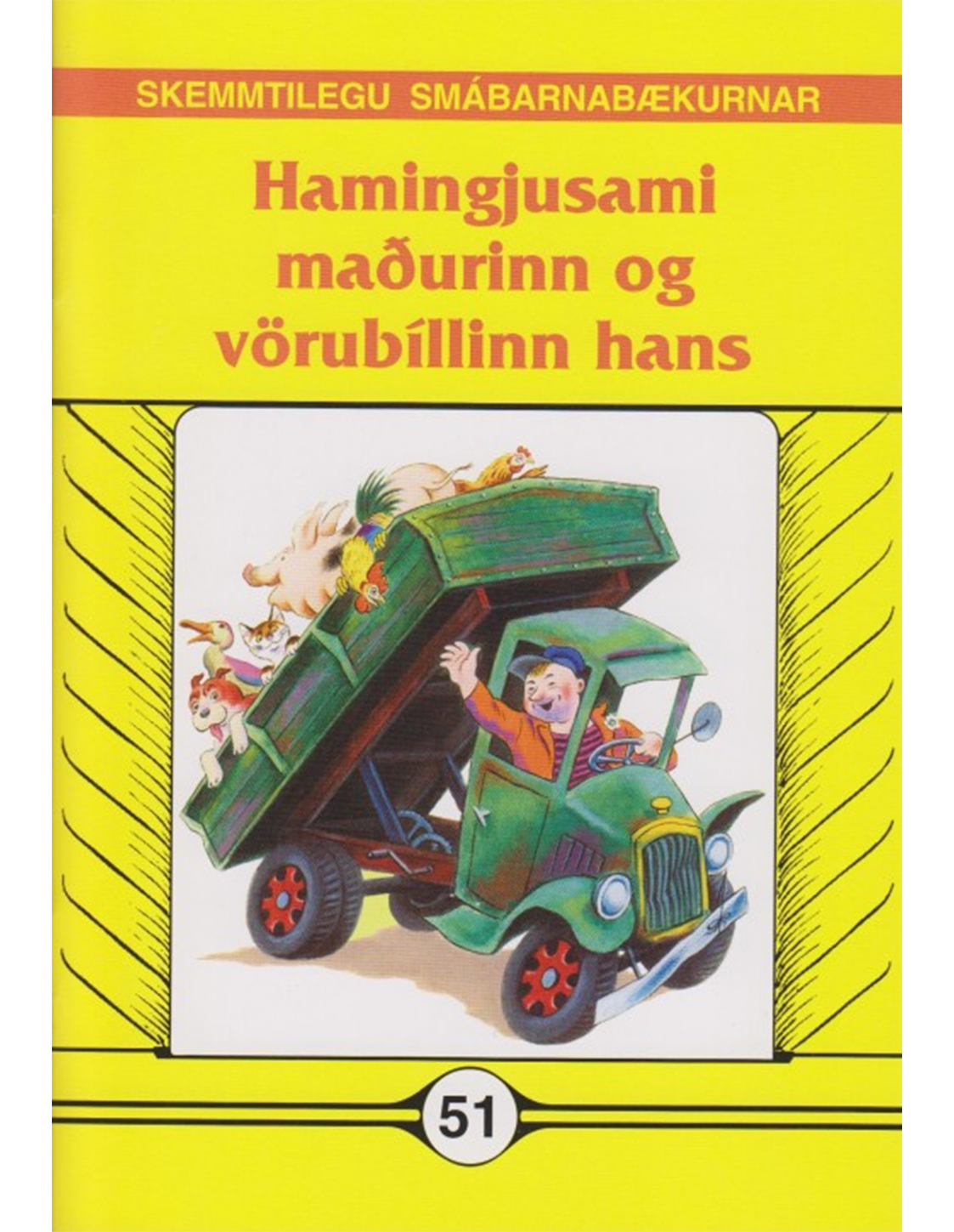 Hamingjusami maðurinn og vörubíllinn hans - Skemmtilegu smábarnabækurnar