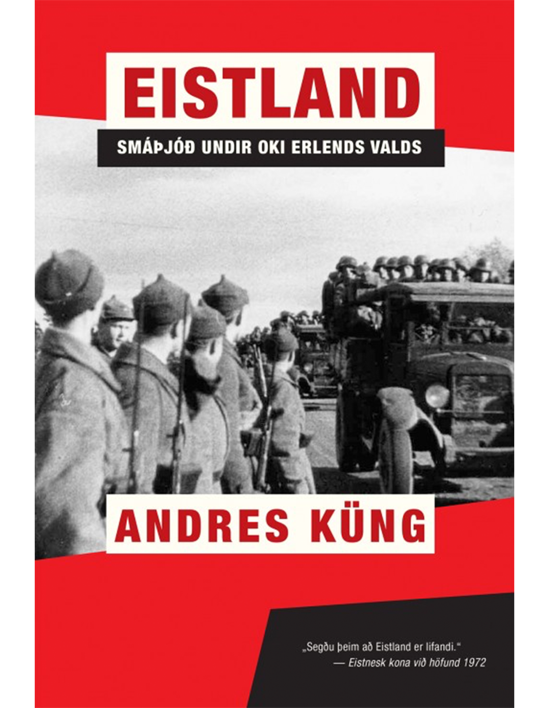 Eistland - smáþjóð undir oki erlends valds