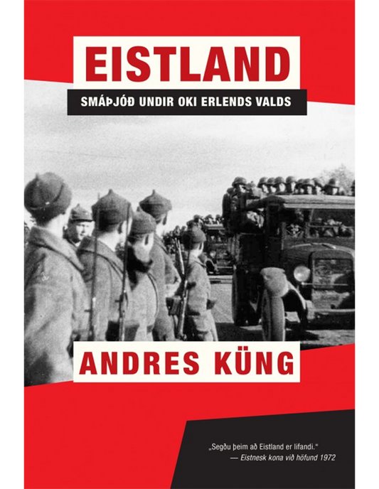 Eistland - smáþjóð undir oki erlends valds