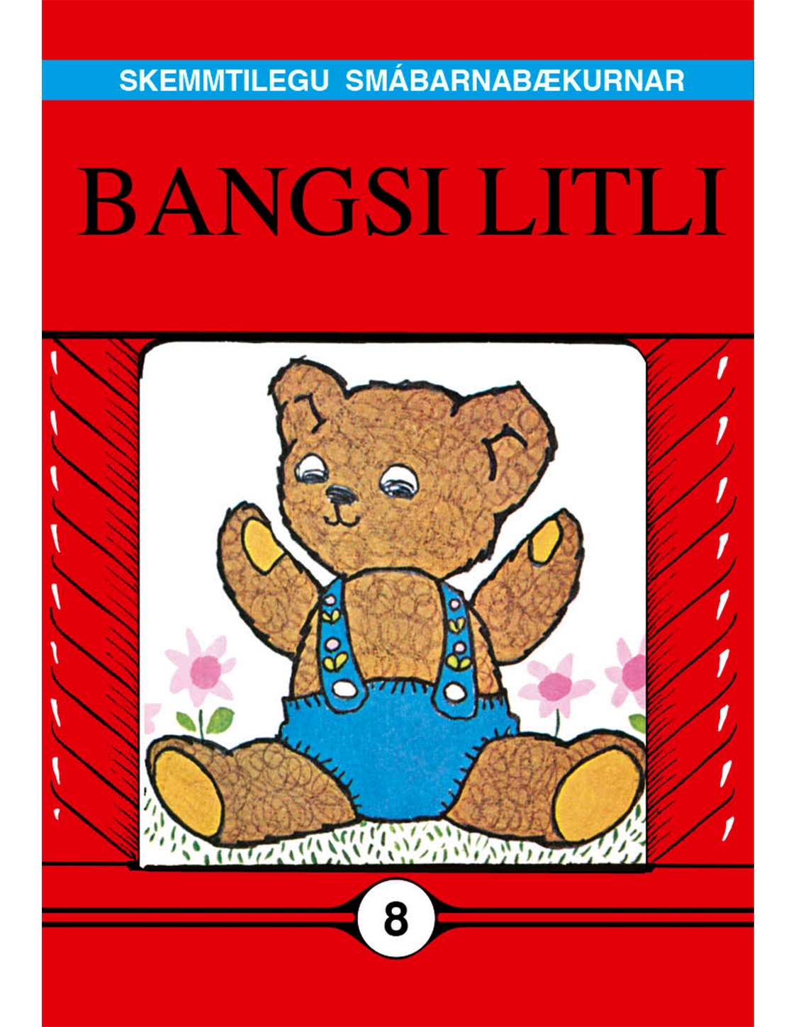 Bangsi litli - Skemmtilegu smábarnabækurnar