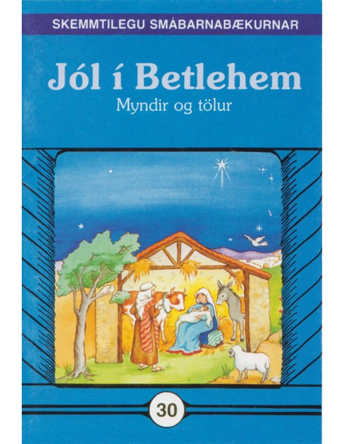 Jól í Betlehem - Skemmtilegu smábarnabækurnar