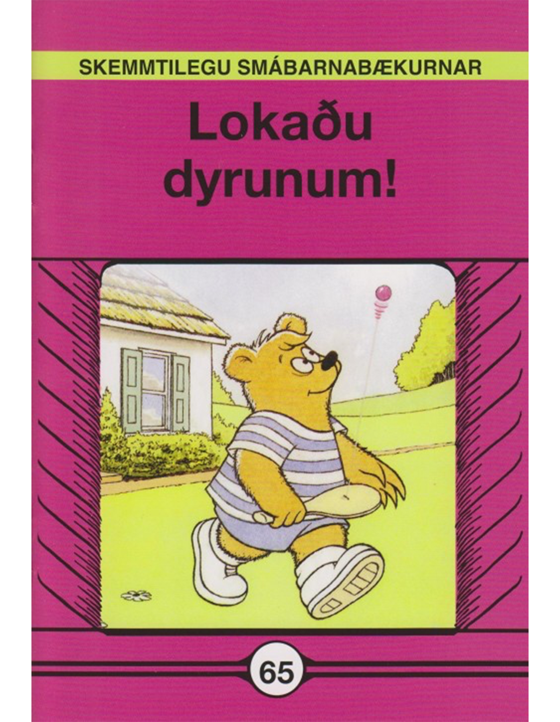 Lokaðu dyrunum - Skemmtilegu smábarnabækurnar