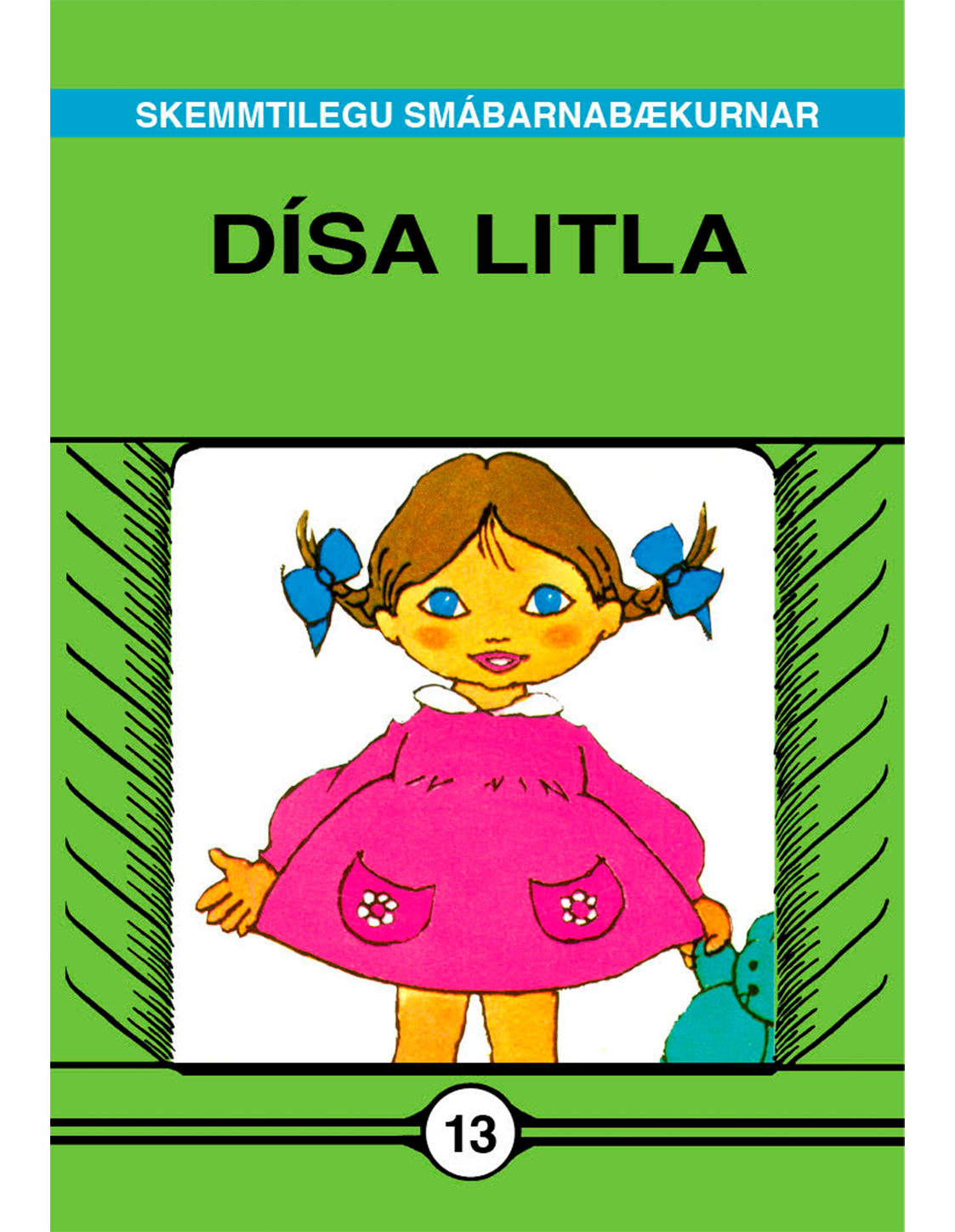 Dísa litla - Skemmtilegu smábarnabækurnar