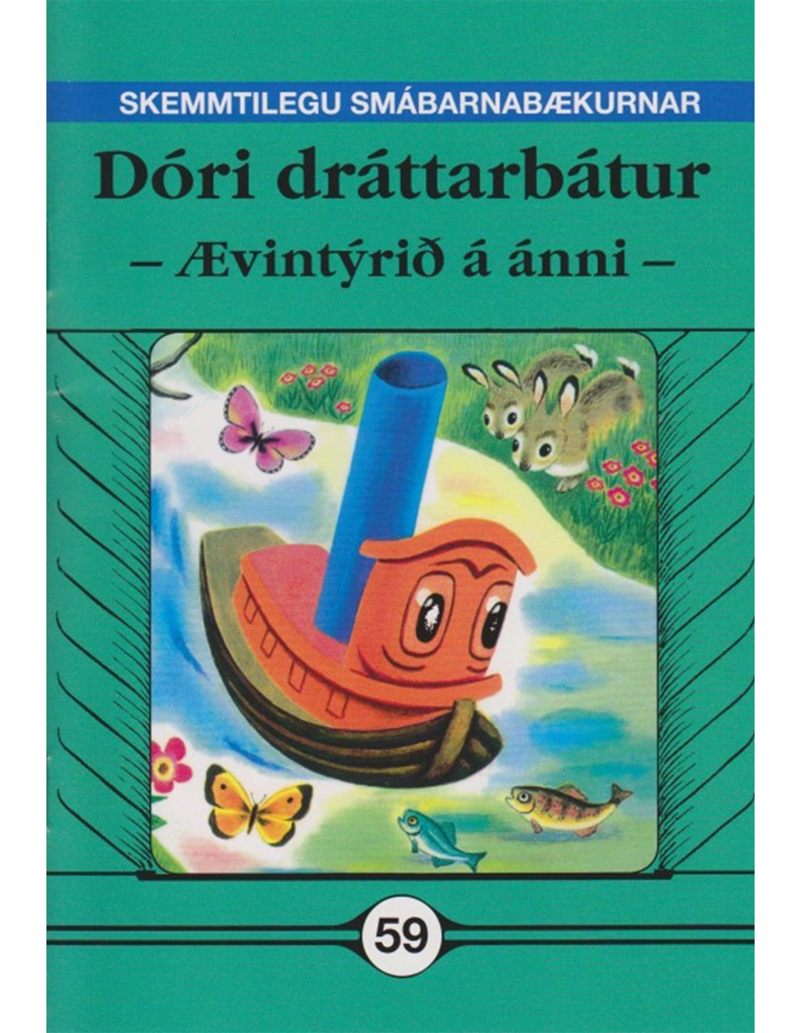 Dóri dráttarbátur, ævintýrið á ánni - Skemmtilegu smábarnabækurnar