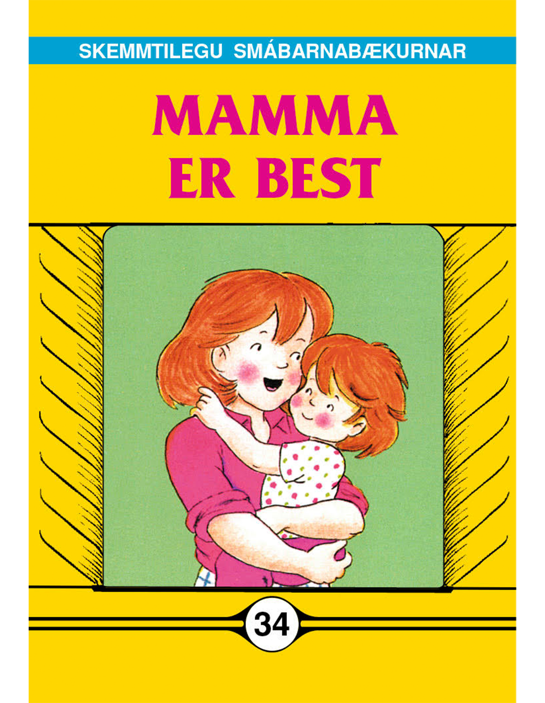 Mamma er best - Skemmtilegu smábarnabækurnar