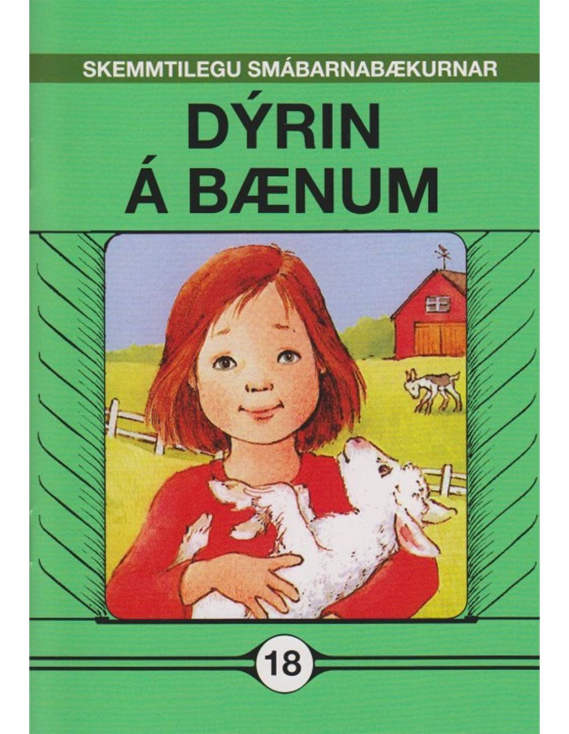 Dýrin á bænum - Skemmtilegu smábarnabækurnar