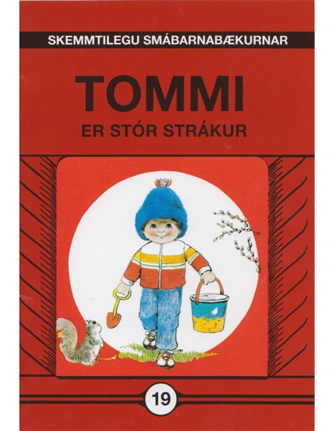 Tommi er stór strákur - Skemmtilegu smábarnabækurnar