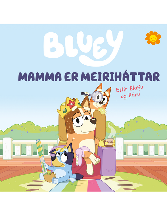 Bluey - Mamma er meiriháttar