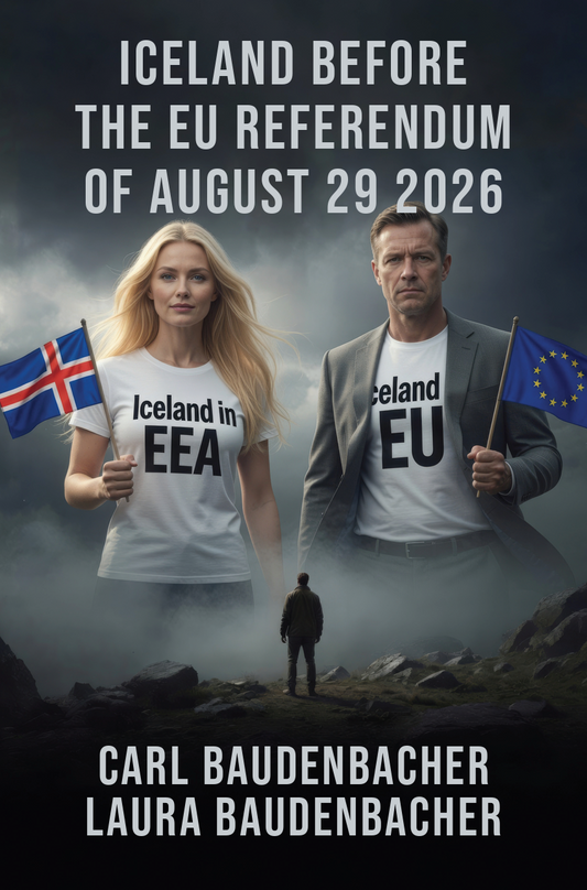 Iceland Before The EU Referendum of August 29 2026