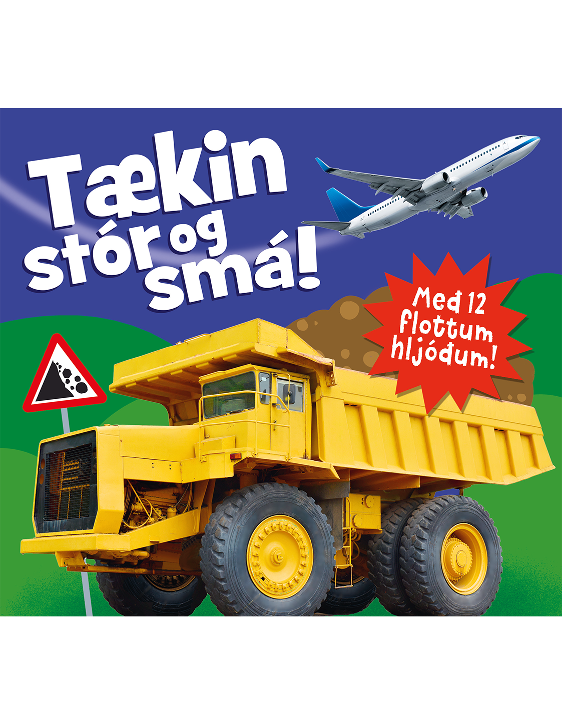 Tækin stór og smá!