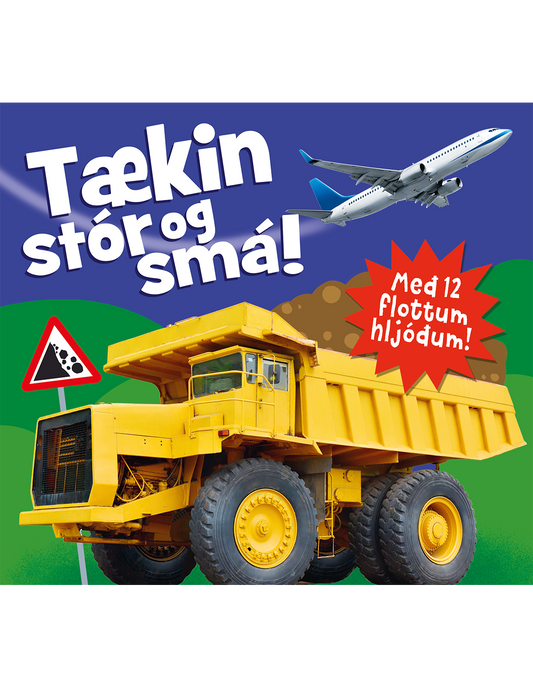 Tækin stór og smá!