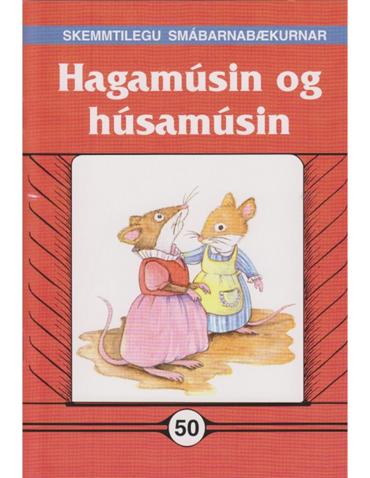 Hagamúsin og húsamúsin - Skemmtilegu smábarnabækurnar