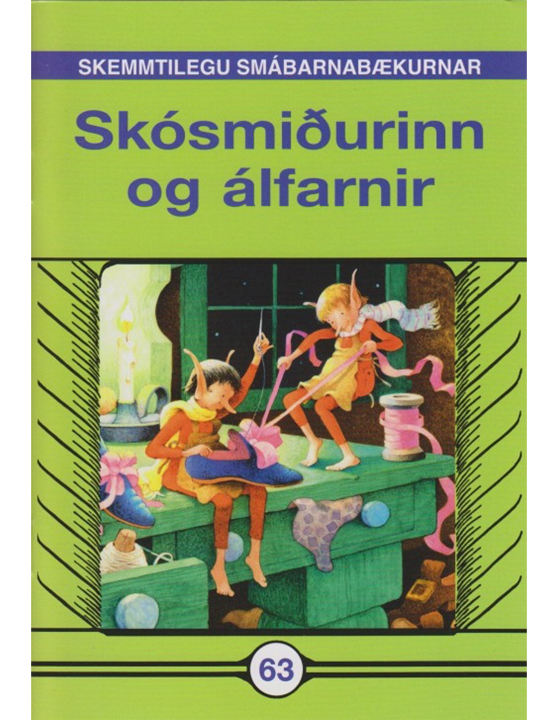 Skósmiðurinn og álfarnir - Skemmtilegu smábarnabækurnar