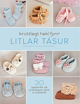 Krúttlegt hekl fyrir litlar tásur