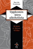 Uppkomin börn alkóhólista