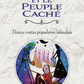 Les Elfes et le Peuple Cache
